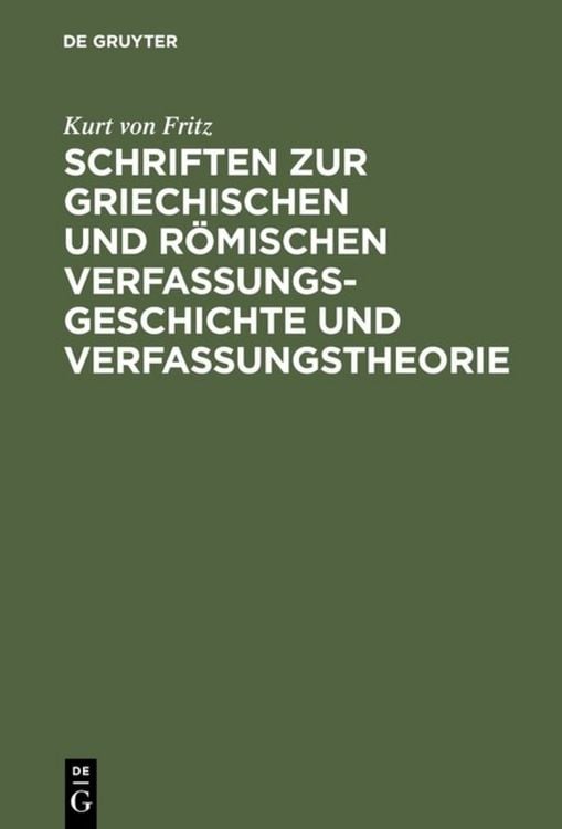 Produktbild: Schriften zur griechischen und r&ouml;mischen Verfassungsgeschichte und Verfassungstheorie