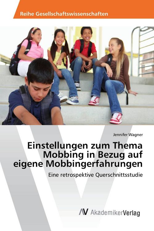 Produktbild: Einstellungen zum Thema Mobbing in Bezug auf eigene Mobbingerfahrungen