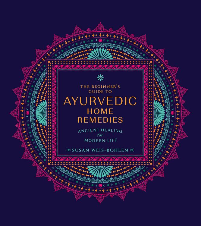 Produktbild: The Beginner's Guide to Ayurvedic Home Remedies