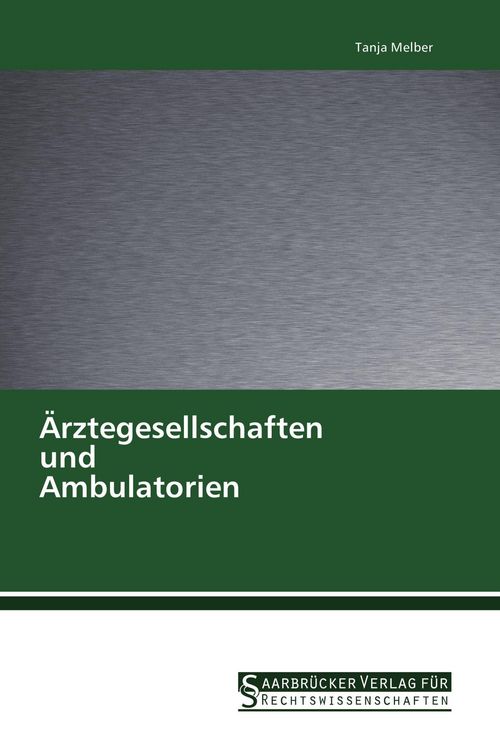 Produktbild: &Auml;rztegesellschaften und Ambulatorien