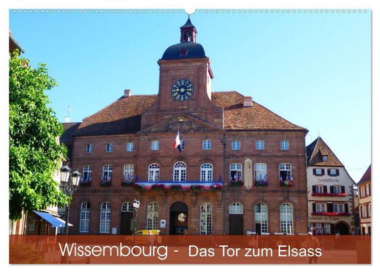 Produktbild: Wissembourg - Tor zum Elsass (Wandkalender 2027 DIN A2 quer), CALVENDO Monatskalender