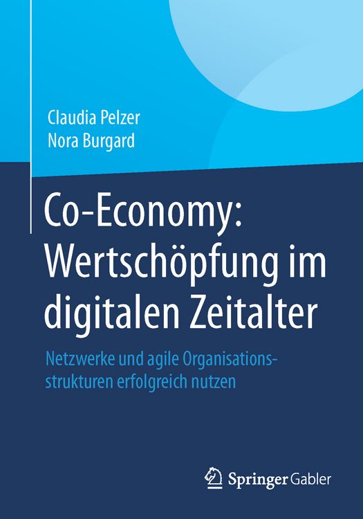 Produktbild: Co-Economy: Wertsch&ouml;pfung im digitalen Zeitalter