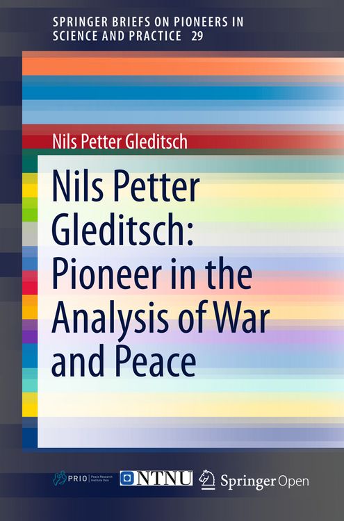 Produktbild: Nils Petter Gleditsch: Pioneer in the Analysis of War and Peace