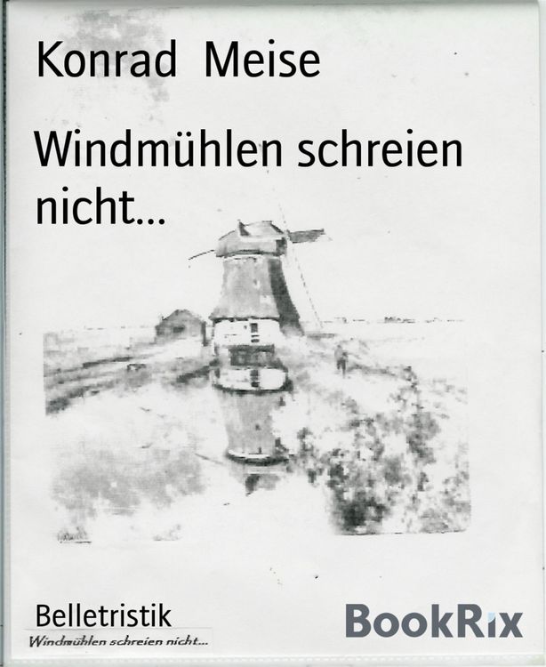 Produktbild: Windm&uuml;hlen schreien nicht...
