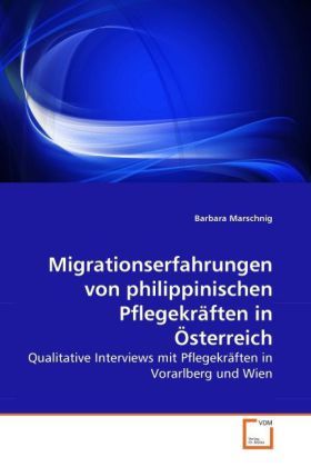Produktbild: Marschnig, B: Migrationserfahrungen von philippinischen Pfle