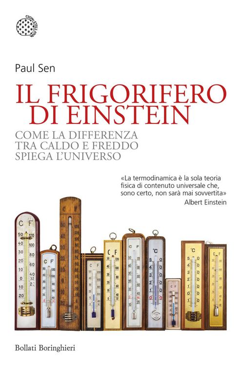 Produktbild: Il frigorifero di Einstein. Come la differenza tra caldo e freddo spiega l'universo