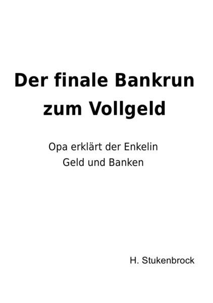 Produktbild: Der finale Bankrun zum vollgeld