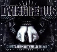 Produktbild: Dying Fetus: Infatuation With Malevolence