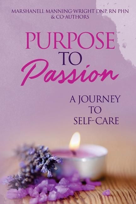 Produktbild: Purpose To Passion A Journey To Self-Care