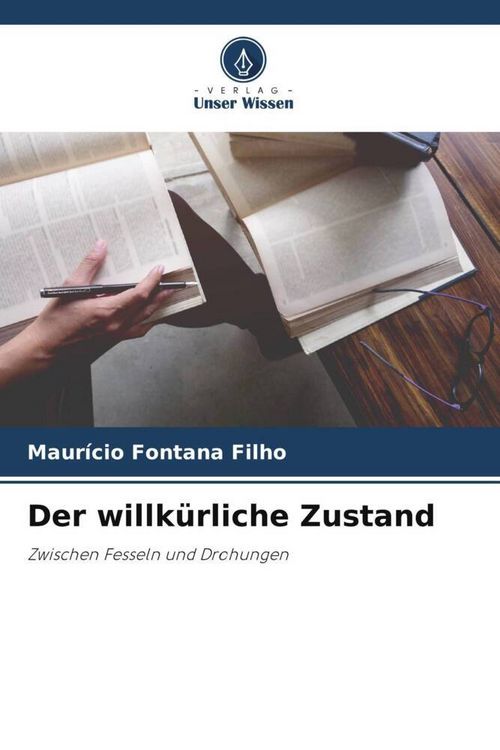 Produktbild: Der willk&uuml;rliche Zustand