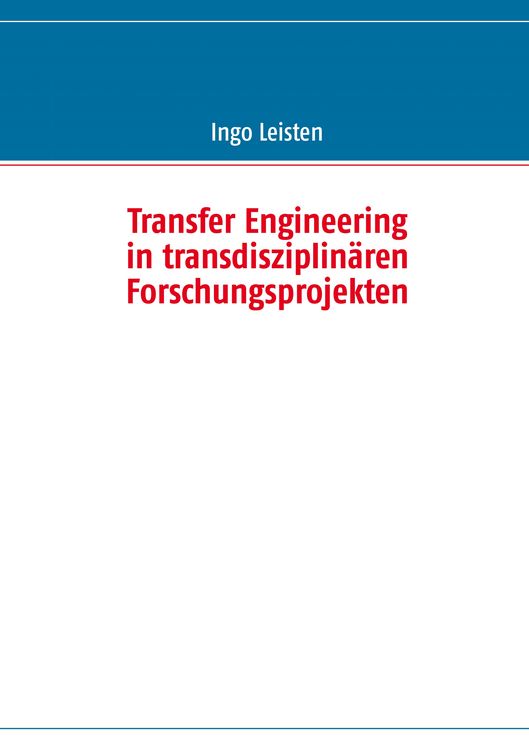 Produktbild: Transfer Engineering in transdisziplin&auml;ren Forschungsprojekten