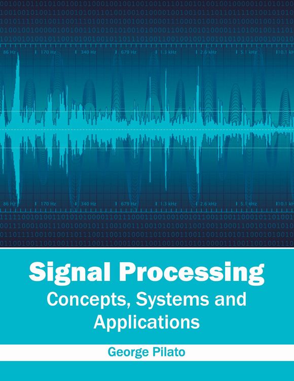 Produktbild: Signal Processing: Concepts, Systems and Applications