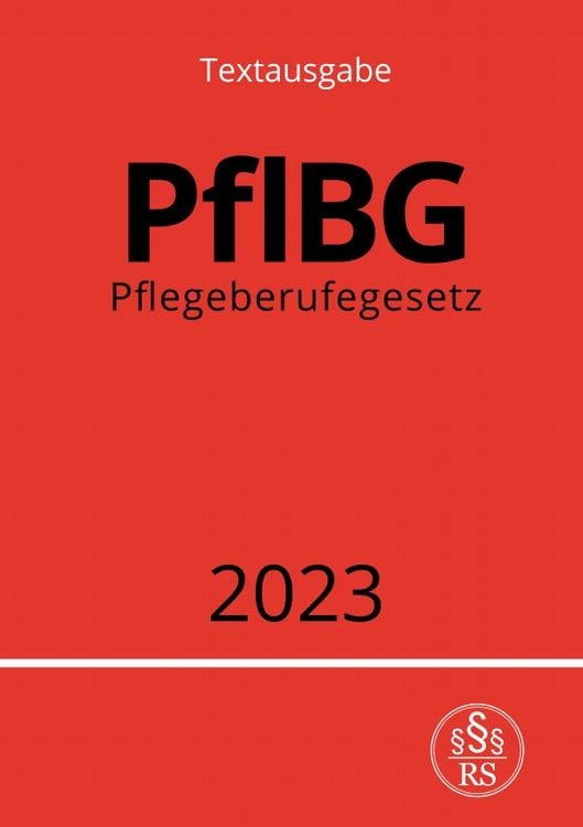 Produktbild: Pflegeberufegesetz - PflBG 2023