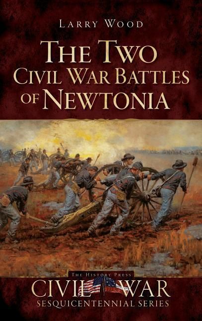 Produktbild: The Two Civil War Battles of Newtonia