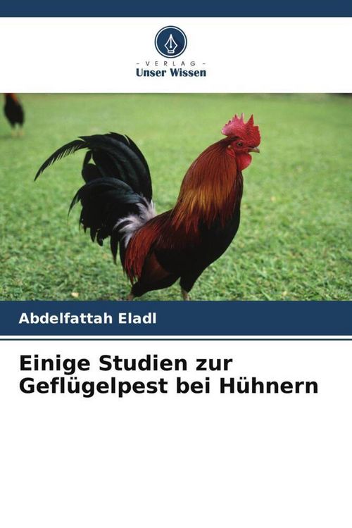 Produktbild: Einige Studien zur Gefl&uuml;gelpest bei H&uuml;hnern