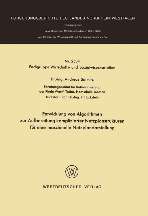 Produktbild: Entwicklung von Algorithmen zur Aufbereitung komplizierter Netzplanstrukturen f&uuml;r eine maschinelle Netzplandarstellung