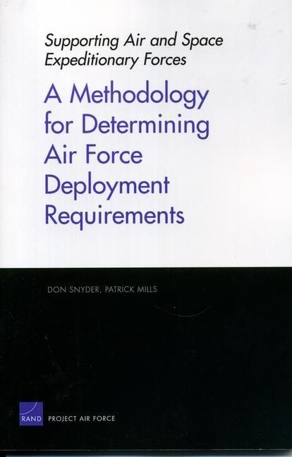 Produktbild: A Methodology for Determining Air Force Deployment Requirements