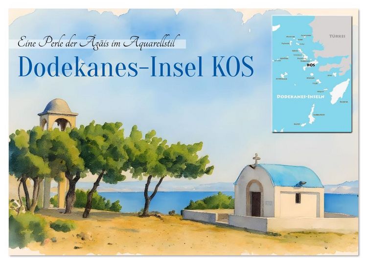 Produktbild: Dodekanes-Insel Kos (Wandkalender 2026 DIN A4 quer), CALVENDO Monatskalender