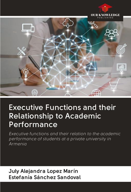 Produktbild: Executive Functions and their Relationship to Academic Performance