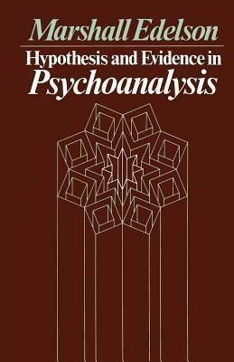Produktbild: Edelson, M: Hypothesis and Evidence in Psychoanalysis
