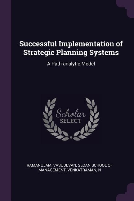 Produktbild: Successful Implementation of Strategic Planning Systems