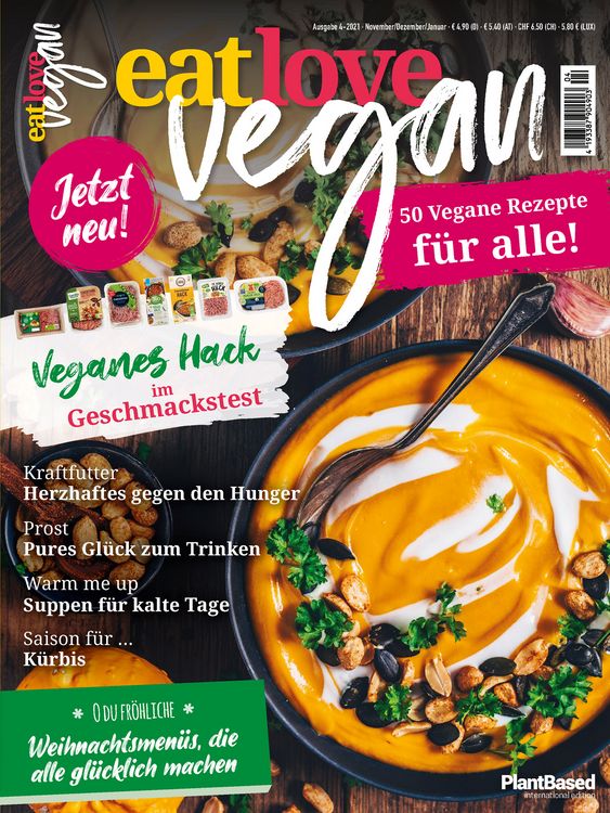 Produktbild: Eat Love Vegan 04 November/Dezember/Januar: Das Magazin - 50 vegane Rezepte f&uuml;r alle!