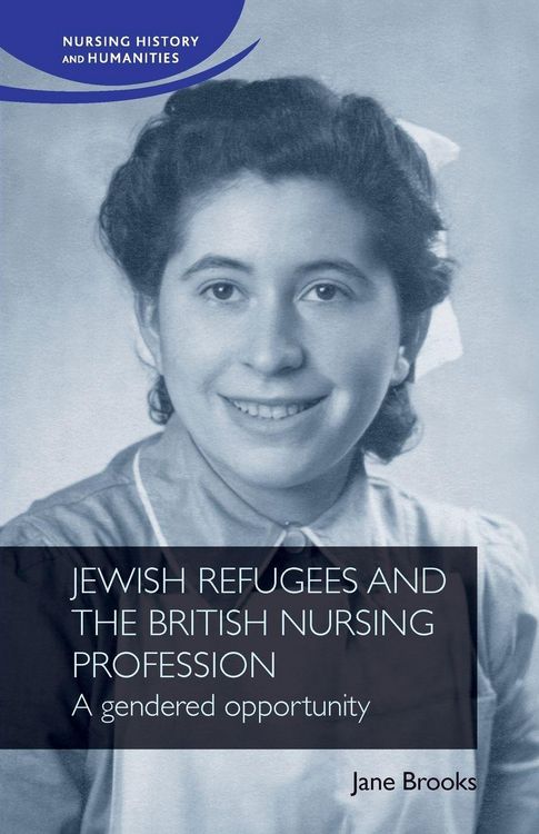Produktbild: Jewish Refugees and the British Nursing Profession
