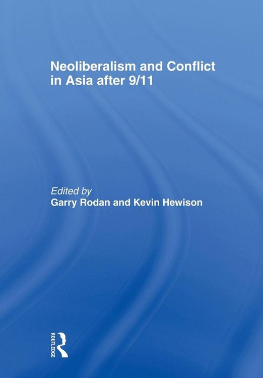 Produktbild: Neoliberalism and Conflict In Asia After 9/11