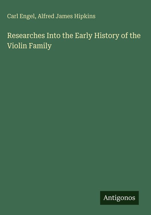 Produktbild: Researches Into the Early History of the Violin Family