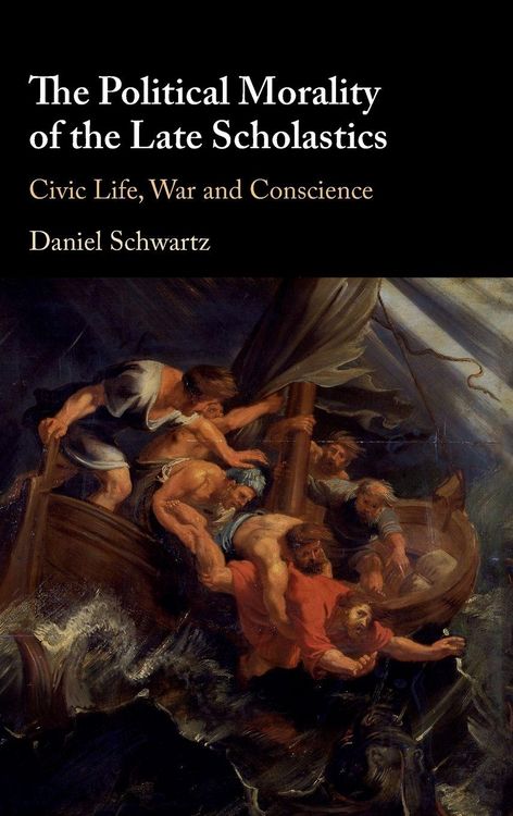 Produktbild: The Political Morality of the Late Scholastics