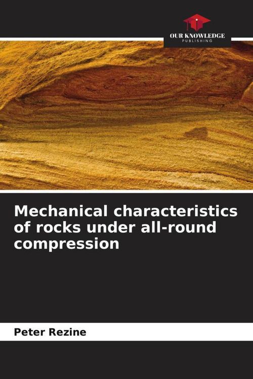 Produktbild: Mechanical characteristics of rocks under all-round compression