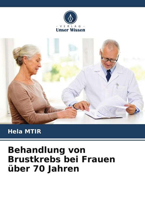 Produktbild: Behandlung von Brustkrebs bei Frauen &uuml;ber 70 Jahren