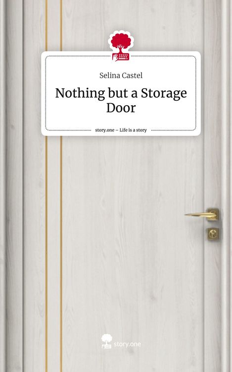 Produktbild: Nothing but a Storage Door. Life is a Story - story.one