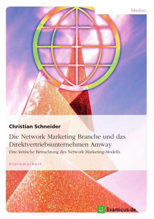 Produktbild: Die Network Marketing Branche und das Direktvertriebsunternehmen Amway