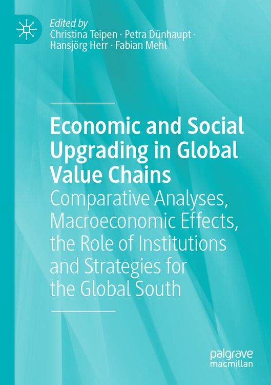 Produktbild: Economic and Social Upgrading in Global Value Chains
