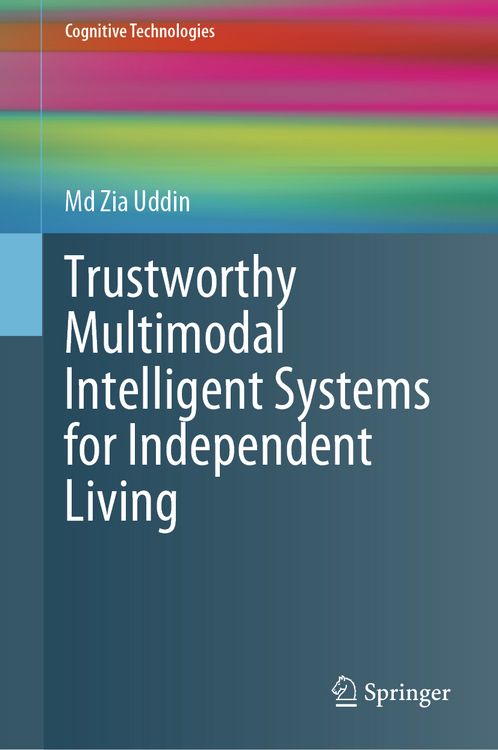 Produktbild: Trustworthy Multimodal Intelligent Systems for Independent Living