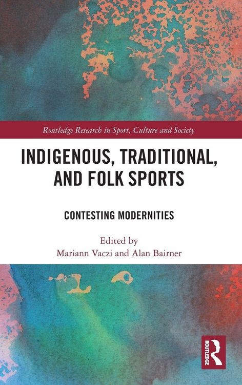 Produktbild: Indigenous, Traditional, and Folk Sports