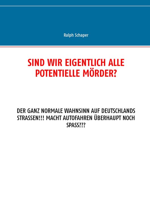 Produktbild: Sind wir eigentlich alle potentielle M&ouml;rder?