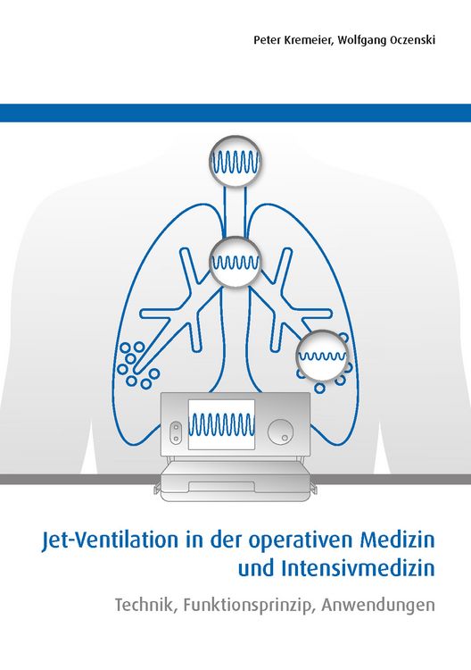Produktbild: Jet-Ventilation in der operativen Medizin und Intensivmedizin