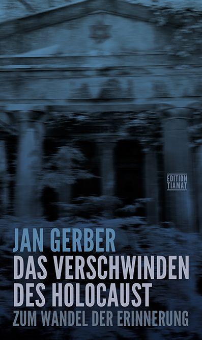 Produktbild: Das Verschwinden des Holocaust