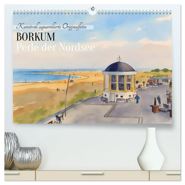 Produktbild: BORKUM Perle der Nordsee (hochwertiger Premium Wandkalender 2026 DIN A2 quer), Kunstdruck in Hochglanz
