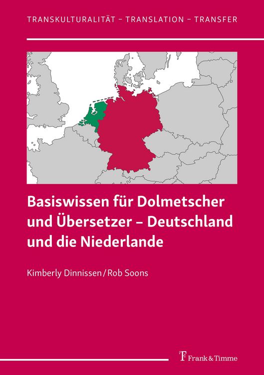 Produktbild: Basiswissen f&uuml;r Dolmetscher und &Uuml;bersetzer - Deutschland und die Niederlande