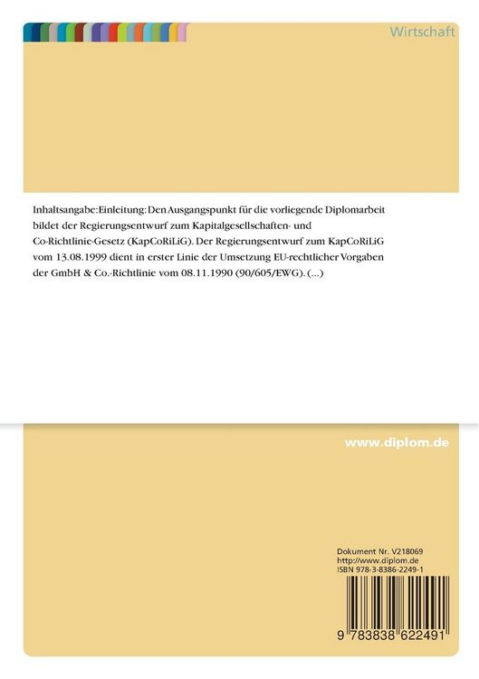 Produktbild: Wirtschaftliche Auswirkungen f&uuml;r mittelst&auml;ndische Unternehmen durch das Kapitalgesellschaften und Co. Richtlinien-Gesetz und m&ouml;gliche Handlungsalternativen zur Vermeidung etwaiger Nachteile