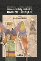 Produktbild: Orta T&uuml;rkce D&ouml;neminin Ilk Evresi Sorunlari ve C&ouml;z&uuml;m &Ouml;nerileriyle Harezm T&uuml;rkcesi