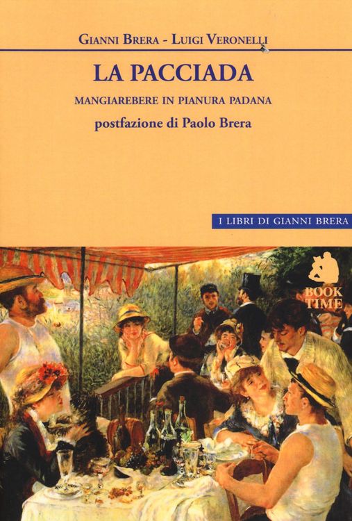 Produktbild: La pacciada. Mangiarebere in Pianura Padana