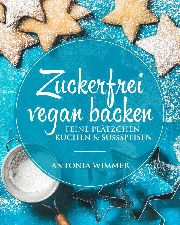 Produktbild: Zuckerfrei vegan backen