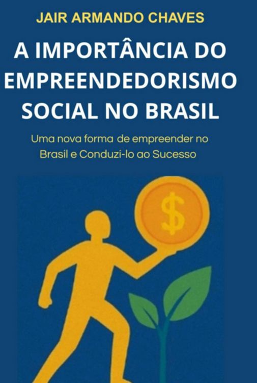 Produktbild: A Import&acirc;ncia Do Empreendedorismo Social No Brasil