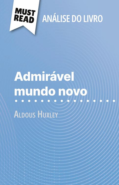 Produktbild: Admir&aacute;vel Mundo Novo de Aldous Huxley (An&aacute;lise do livro)