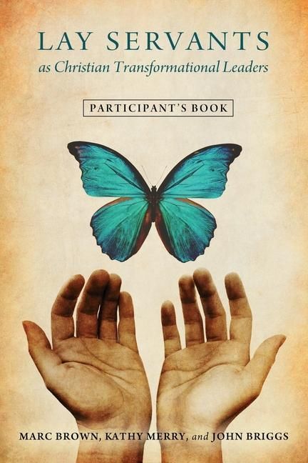 Produktbild: Lay Servants as Christian Transformational Leaders Participant's Book