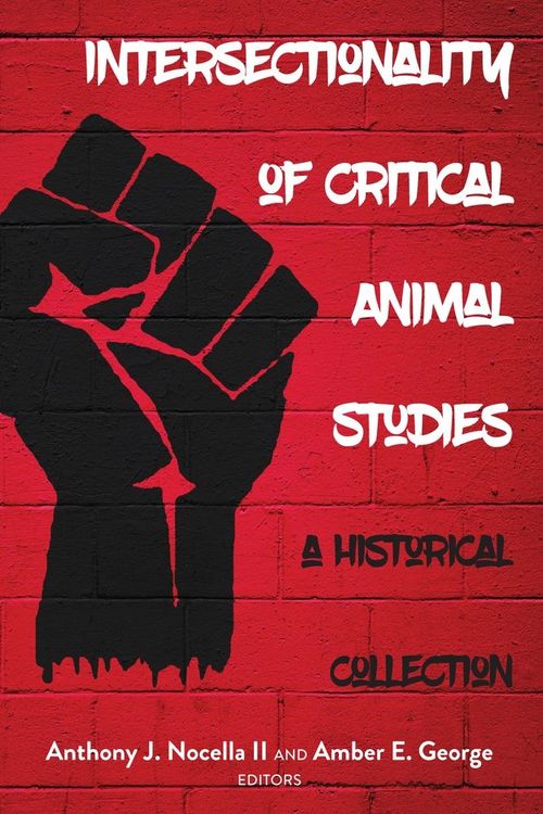 Produktbild: Intersectionality of Critical Animal Studies